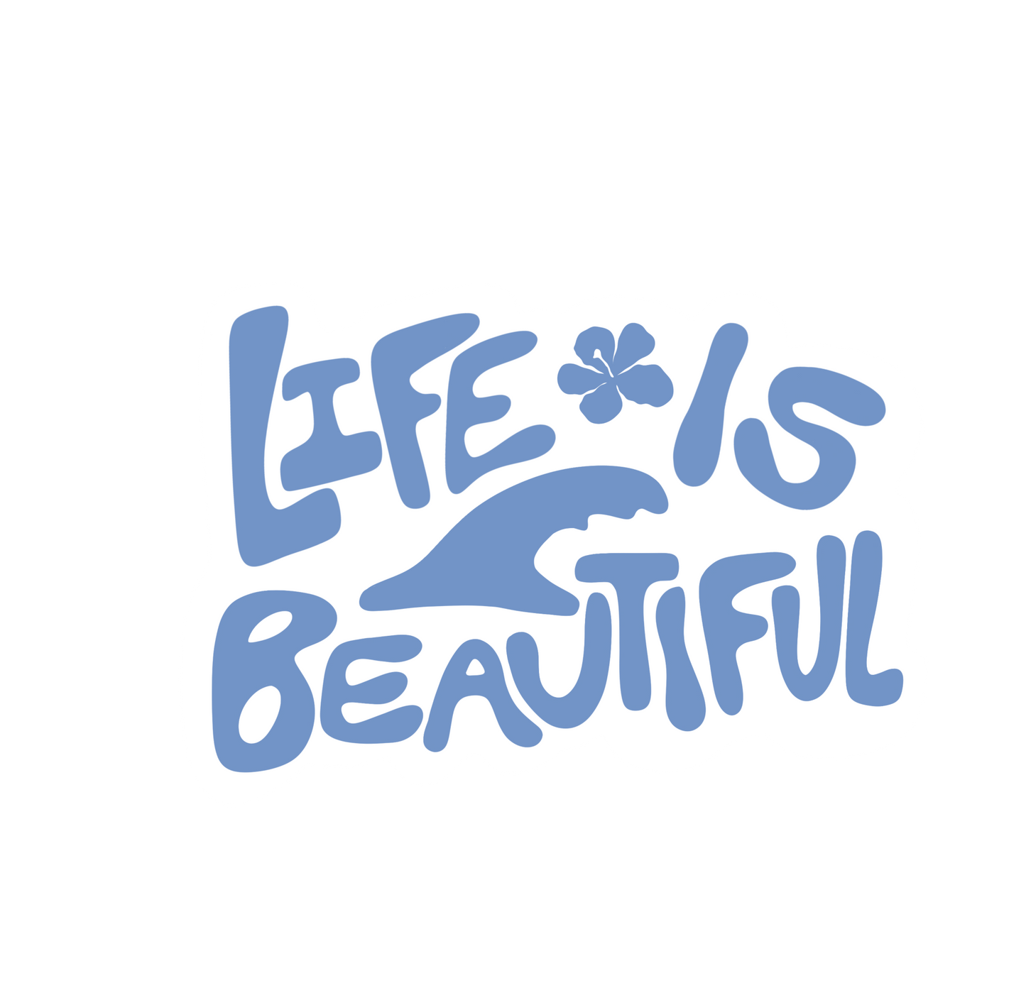 'Life Is Beautiful' Sticker